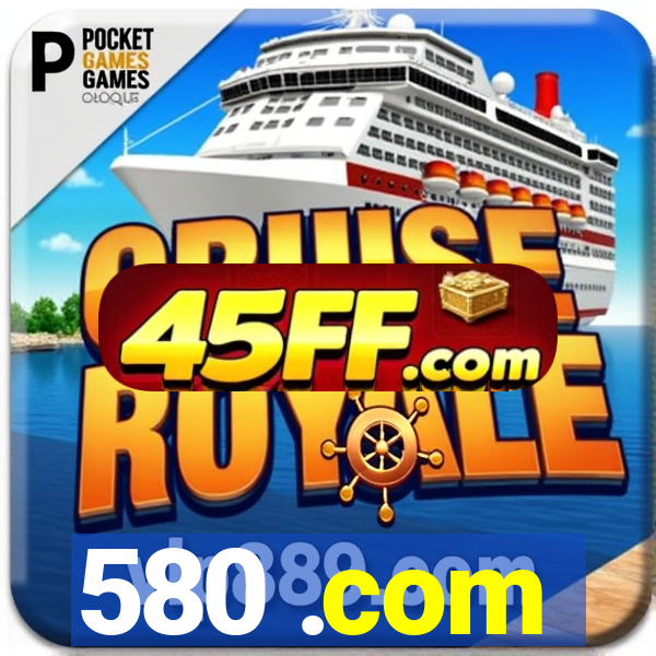 580 .com